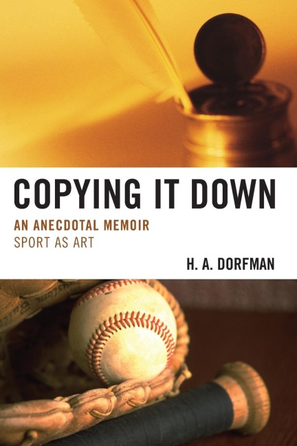 Copying It Down - H. A. Dorfman