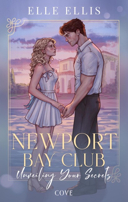 Newport Bay Club 2: Unveiling Your Secrets - Elle Ellis