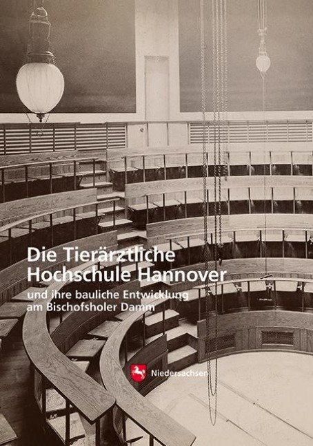 Die Tierärztliche Hochschule in Hannover - Wiebke Wölke
