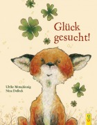 Cover-Bild zum Titel 'Glück gesucht!' von 'Ulrike Motschiunig'