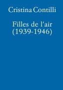 Filles de l'air (1939-1945) - Cristina Contilli