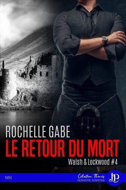 Le retour du mort - Rochelle Gabe