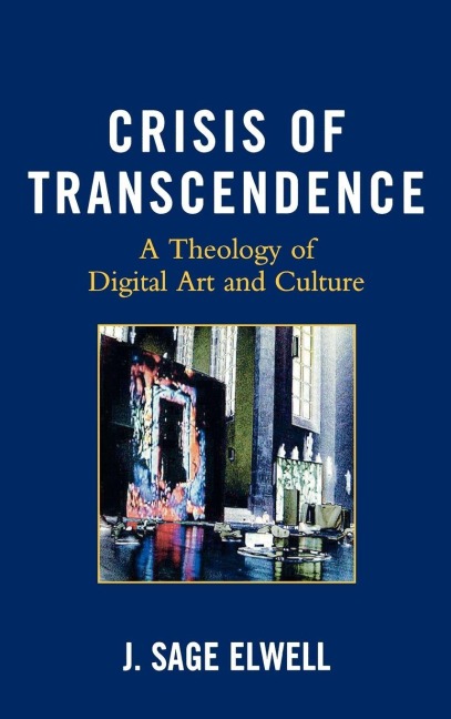 Crisis of Transcendence - J. Sage Elwell