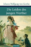 Cover-Bild zum Titel 'Die Leiden des jungen Werther' von 'Johann Wolfgang von Goethe'
