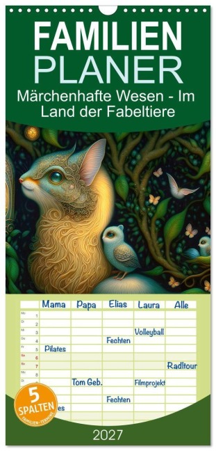 Familienplaner 2027 - Märchenhafte Wesen - Im Land der Fabeltiere mit 5 Spalten (Wandkalender, 21 x 45 cm) CALVENDO - Angelika Beuck