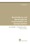 Cover-Bild zum Titel 'Beschreibung und Bewertung der Funktionalität von Sportprodukten' von 'Christoph Ebert'
