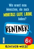 Rentner-Witze: Witze für den Ruhestand - Mannfredt Muster