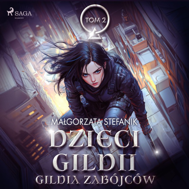 Dzieci Gildii. Gildia Zabójców tom 2 - Ma¿gorzata Stefanik