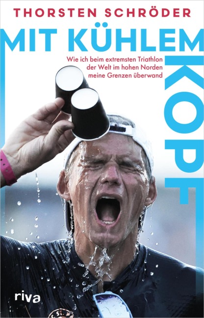 Mit kühlem Kopf - Thorsten Schröder