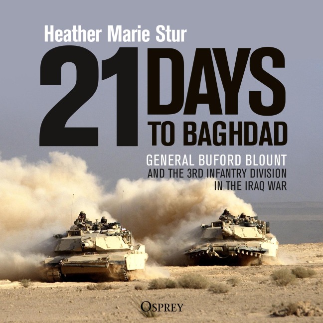 21 Days to Baghdad - Heather Marie Stur