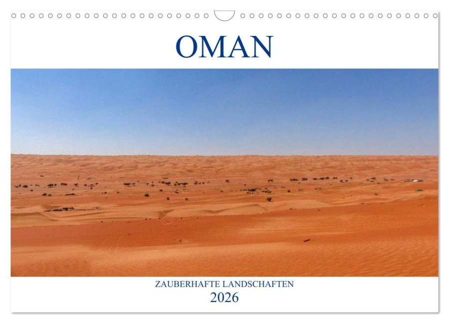 Oman - Zauberhafte Landschaften (Wandkalender 2026 DIN A3 quer), CALVENDO Monatskalender - Sell Pixs:Sell