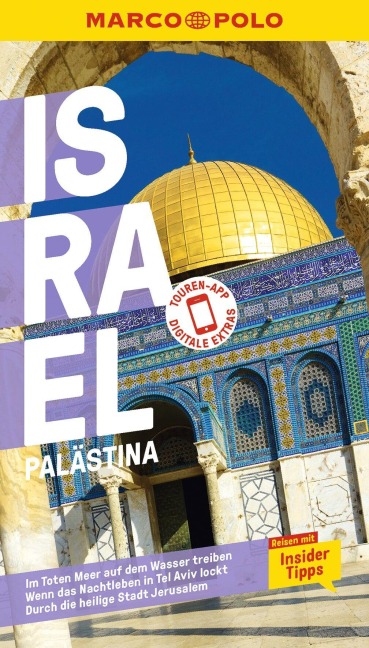 MARCO POLO Reiseführer Israel, Palästina - Franziska Knupper, Gerhard Heck, Katharina Höftmann Ciobotaru