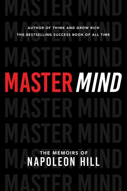 Master Mind - Napoleon Hill