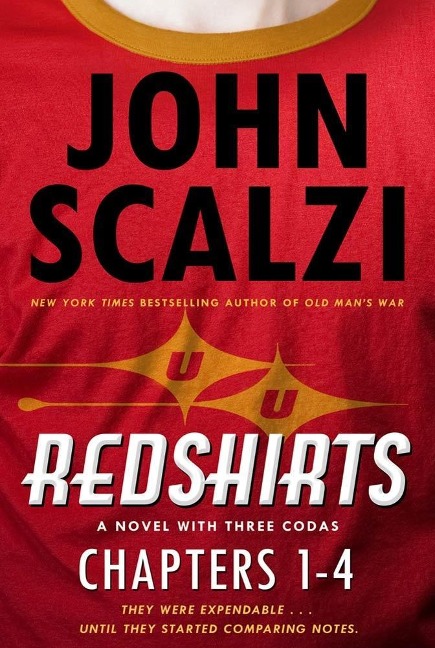 Redshirts: Chapters 1-4 - John Scalzi