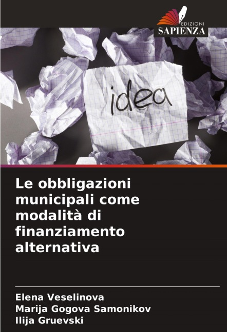 Le obbligazioni municipali come modalità di finanziamento alternativa - Elena Veselinova, Marija Gogova Samonikov, Ilija Gruevski