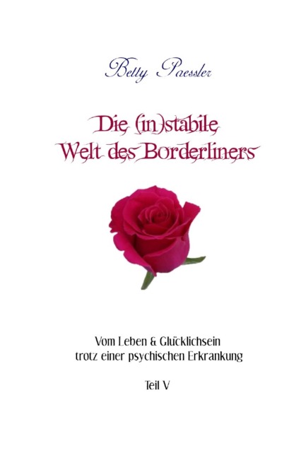 Die (in)stabile Welt des Borderliners - Betty Paessler