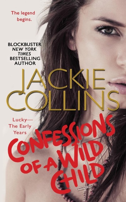 Confessions of a Wild Child - Jackie Collins