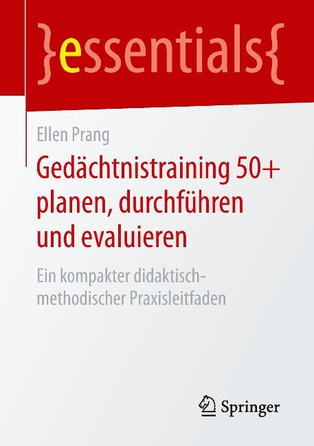 Gedächtnistraining 50+ planen, durchführen und evaluieren - Ellen Prang