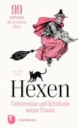 Cover-Bild zum Titel 'Hexen: Geheimnisse und Schicksale weiser Frauen' von 'Kathrin Blum'
