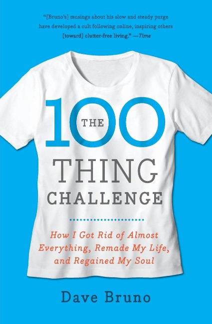 The 100 Thing Challenge - Dave Bruno