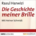 Cover-Bild zum Titel 'Die Geschichte meiner Brille' von 'Rasul Parwizi'