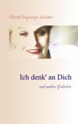 Cover-Bild zum Titel 'Ich denk an Dich' von 'Christel Onyewenjo-Schröder'