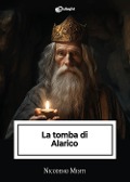 Cover-Bild zum Titel 'La tomba di Alarico' von 'Nicodemo Misiti'
