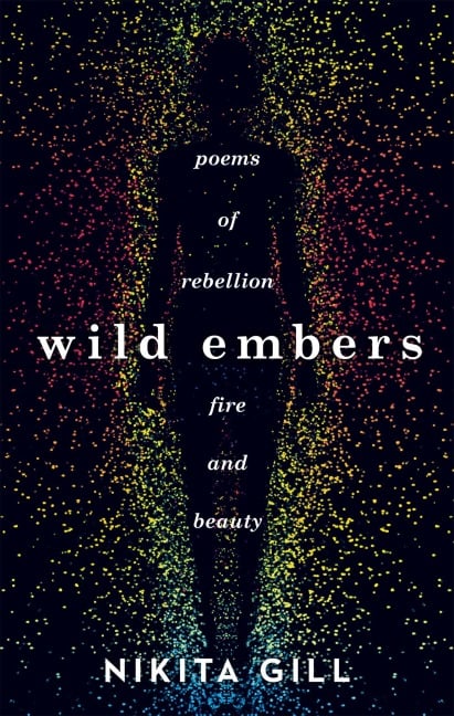Wild Embers - Nikita Gill
