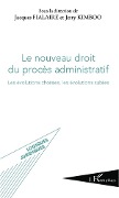 Cover-Bild zum Titel 'Le nouveau droit du procès administratif' von 'Kimboo, Fialaire'