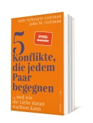 Cover-Bild zum Titel '5 Konflikte, die jedem Paar begegnen' von 'John M. Gottman, Julie Schwartz Gottman'