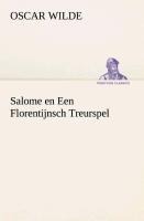 Salome en Een Florentijnsch Treurspel - Oscar Wilde