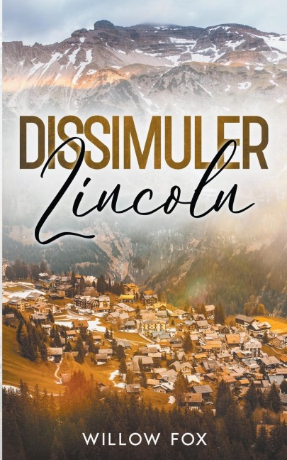 Dissimuler - Willow Fox