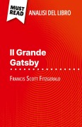 Cover-Bild zum Titel 'Il Grande Gatsby di Francis Scott Fitzgerald (Analisi del libro)' von 'Éléonore Quinaux'