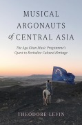 Cover-Bild zum Titel 'Musical Argonauts of Central Asia' von 'Theodore Levin'
