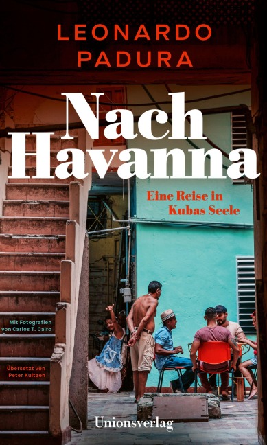 Nach Havanna - Leonardo Padura