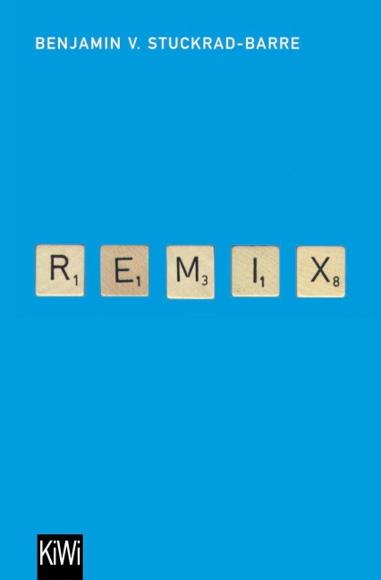 Remix - Benjamin von Stuckrad-Barre