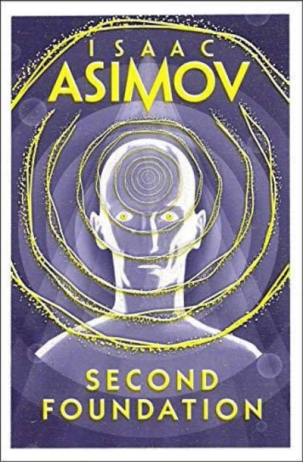 Second Foundation - Isaac Asimov