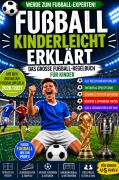 Cover-Bild zum Titel 'Fußball kinderleicht erklärt' von 'B. H. Weymann'