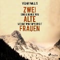 Cover-Bild zum Titel 'Zwei alte Frauen - Eine Legende von Verrat und Tapferkeit (Ungekürzt)' von 'Velma Wallis'