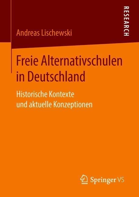 Freie Alternativschulen in Deutschland - Andreas Lischewski