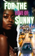 For The Love Of Sunny - C. S. Jordan