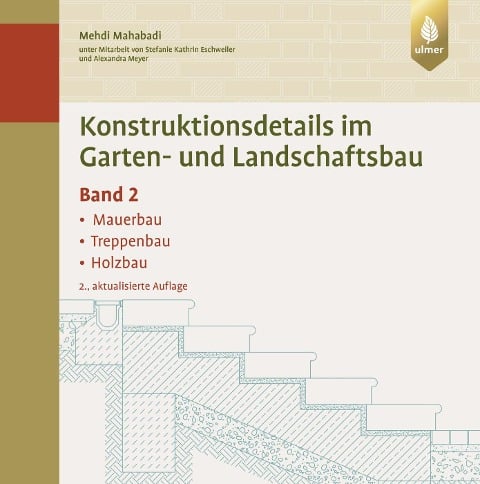 Konstruktionsdetails im Garten- und Landschaftsbau - Band 2 - Mehdi Mahabadi