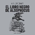 Cover-Bild zum Titel 'El libro negro de Alsophocus' von 'H. P. Lovecraft'