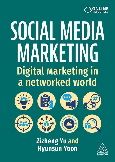 Social Media Marketing - Zizheng Yu, Hyunsun Yoon