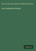 Cover-Bild zum Titel 'Aus Liudprands Werken' von 'Karl von den Osten-Sacken, Wilhelm Wattenbach'