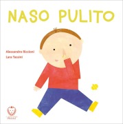Cover-Bild zum Titel 'Naso pulito' von 'Alessandro Riccioni'
