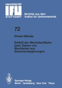 Cover-Bild zum Titel 'Einfluß der Blechoberfläche beim Ziehen von Blechteilen aus Aluminiumlegierungen' von 'E. Mössle'