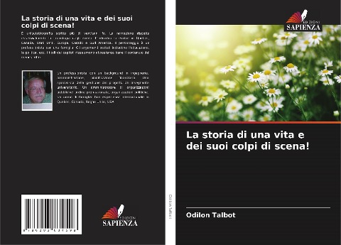 La storia di una vita e dei suoi colpi di scena! - Odilon Talbot