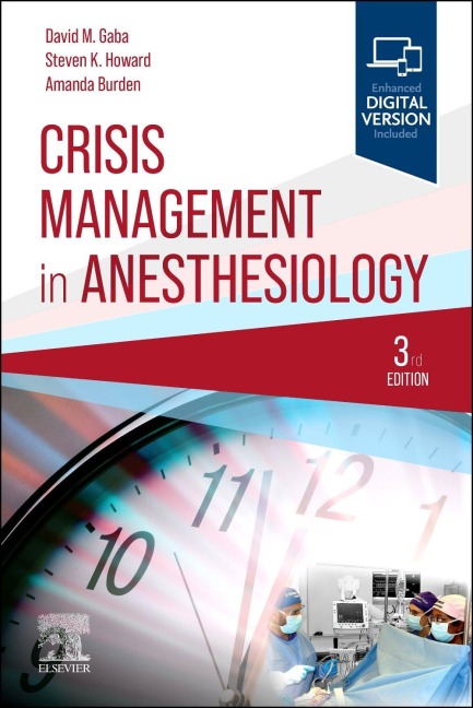 Crisis Management in Anesthesiology - David M Gaba, Steven K Howard, Amanda Burden