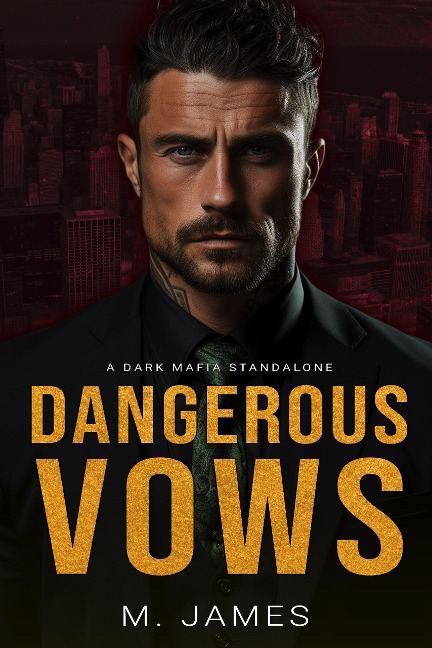 Dangerous Vows - M. James
